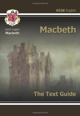 GCSE English Shakespeare Text Guide - Macbeth By CGP Books • £2.74