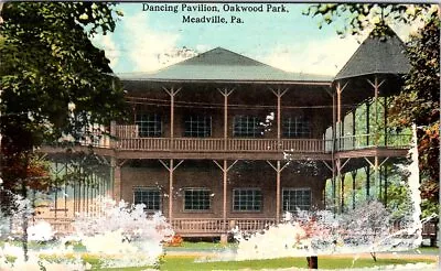 1912 Dancing Pavilion Oakwood Park MEADVILLE Pennsylvania Postcard • $5