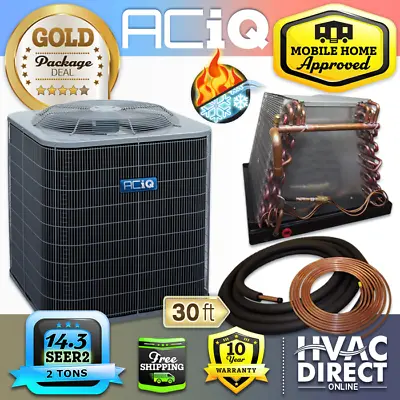 2 Ton 14.3 SEER2 ACiQ Mobile Home Heat Pump AC Condenser + Coil + Line Set • $2280