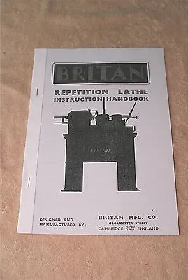 Britan Lathe Manual With Parts List • £16.50