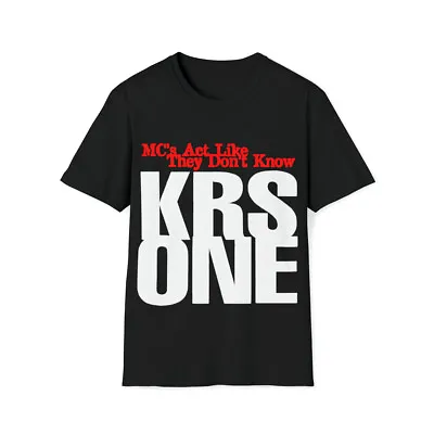 KRS One: Mc's Act Like They Don't Know T-Shirt • $25