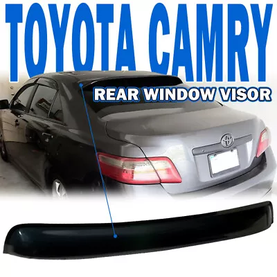 Fits 07-11 Toyota Camry XV40 Sedan OE Rear Roof Window Visor Spoiler Wing Lip • $42.30