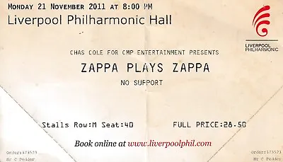 FRANK ZAPPA - Zappa Plays Zappa - USED TICKET - Liverpool Philharmonic 21/11/11 • £1