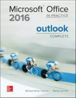 Microsoft Office 2016: In Practice Outlook Complete By Nordell Randy • $15.65