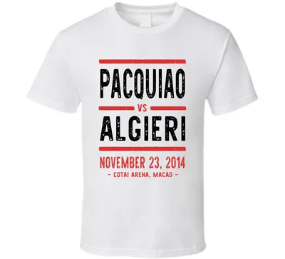 Pacquiao Vs Algieri November 23 2014 Cotai Arena Macao Boxing T Shirt • $14.99
