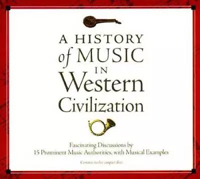 A History Of Music In Western Civilization: Fascinating Discussions  - VERY GOOD • $18.49