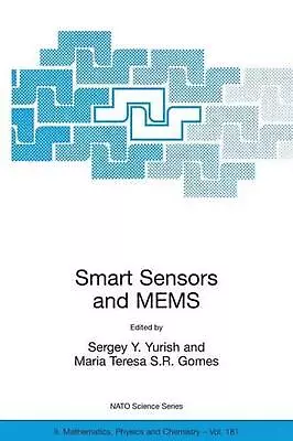 Smart Sensors And MEMS: Proceedings Of The NATO Adavanced Study Institute On Sma • $241.16