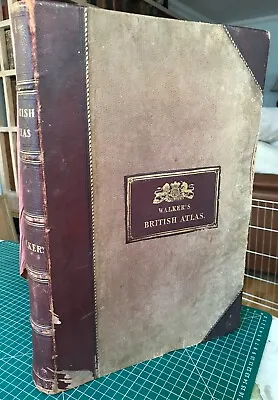 1874 Walker's British Atlas .  Complete & Rare. John And Charles Walker • £499.99