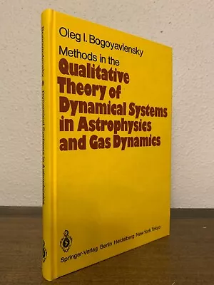 Methods In The Qualitative Theory Of Dynamical Systems In Astrophysics And Gas.. • $27.74