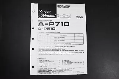 Pioneer A-P710 A-P510  Stereo Amplifier Service Manual - Genuine Original • $19.99
