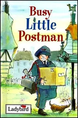 Busy Little Postman - Ladybird Little Stories By Karen King Harmen Van Straate • £2.51