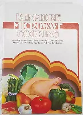 Kenmore Microwave Cooking - Hardcover-spiral By Ellyn Polshek - ACCEPTABLE • $3.96