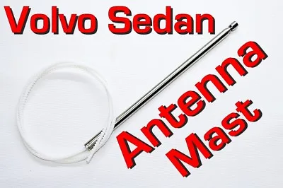 VOLVO SEDAN & COUPE AM /FM POWER ANTENNA MAST  New  • $18.99