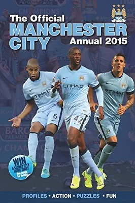 Official Manchester City FC 2015 Annual (Annuals 2015) • £2.68