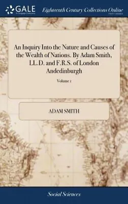 $67.87 • Buy An Inquiry Into The Nature And Causes Of The Wealth Of Nations. By Adam Smith,
