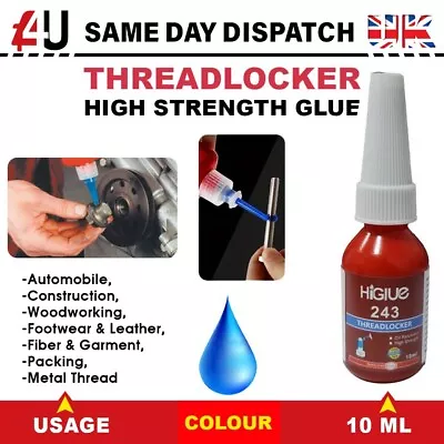 243 High Strength ( 10ml) Blue Thread Locking Adhesive Nut Bolt Screw Glue • £7.50