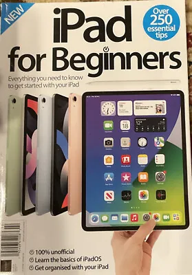 IPad  For Beginners Magazine Issue 2022  * Issue #18 Display April 27th 2022 • £10.44