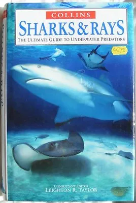 Collins Sharks & Rays: The Ultimate Guide To Underwater Predators By Timothy C • £3.29