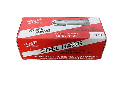 New In Stock Milwaukee Steel Hawg 1-1/8  Carbide Metal Hole Cutter 49-57-1125 • $79.98