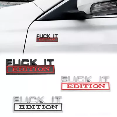 FUCK-IT EDITION Logo Car Hood Grille Body Emblem Badge Decal Sticker Accessories • £3.79