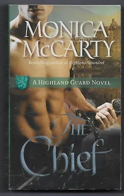 Highland Guard Ser.: The Chief By Monica McCarty (2010 • $2.65