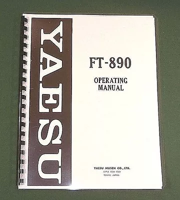 Yaesu FT-890 Instruction Manual - Premium Card Stock Covers & 32 LB Paper! • $22.50