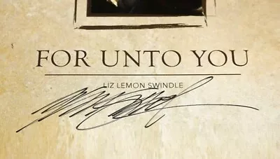 For Unto You Signed By Liz Swindle 2015 Illustrated LDS Mormon Book Tall HB • $12