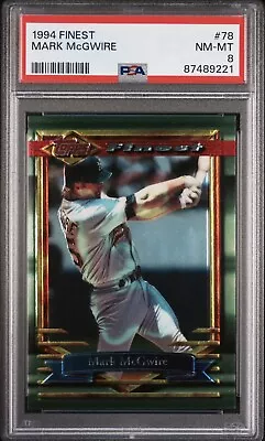 1994 Topps Finest Mark McGwire #78 PSA 8 Oakland Athletics Low Pop MVP HOF • $0.99