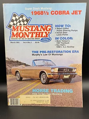 Mustang Monthly Magazine March 1983 • $6.49