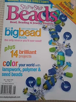 Step By Step Beads July/ August 2005 Magazine • $0.99