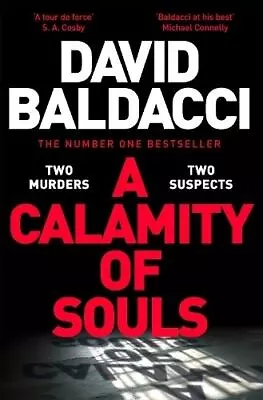 A Calamity Of Souls By David Baldacci Hardback • £15.98