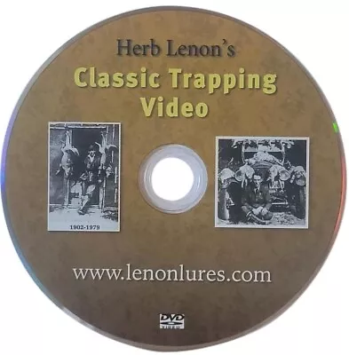 Classic Trapping DVD By Herbert Lenon Filmed In 1930's Water & Land Trapping • $39.95