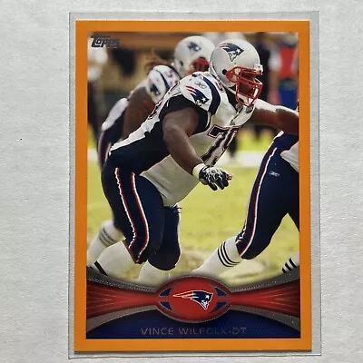 VINCE WILFORK /86 #d RETAIL ORANGE 2012 TOPPS #171 NEW ENGLAND PATRIOTS • $9.99