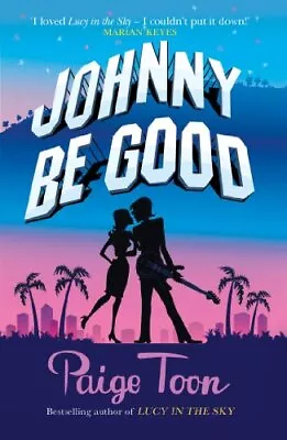 Johnny Be Good By Toon Paige Paperback Book The Cheap Fast Free Post • £3.49