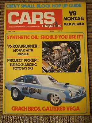 $6.99 • Buy Back Issue Cars Hi-performance July 1976, V8 Monza's, '76 Roadrunner, Turbo Sr5