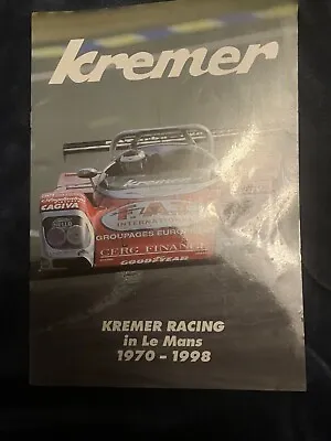 Kremer Racing In Le Mans 1970-1993 Brochure • £25