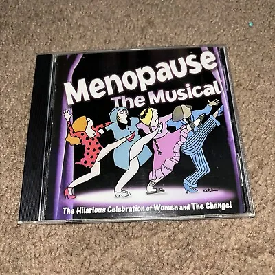 Menopause The Musical CD Hilarious Celebration Of Women & The Change Soundtrack • $4.94