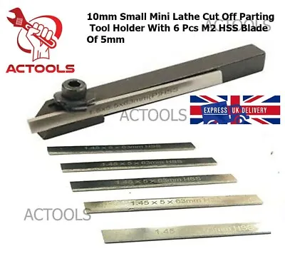 10mm Mini Lathe Cut Off Parting Tool Holder With 6 Pcs M2 HSS Blade Of 5mm UK • £15.48
