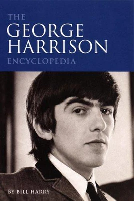 £4.34 • Buy The George Harrison Encyclopedia, Harry, Bill, Good Condition, ISBN 978075350822