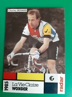 CYCLING Cycling Card CHARLES BERARD Team LA VIE CLAIRE WONDER 1985  • $4.24