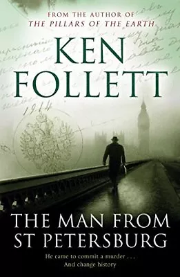 The Man From St Petersburg By Ken Follett. 9780330544412 • £3.62