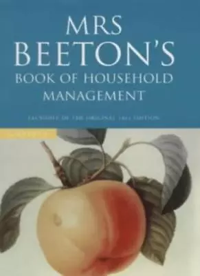 Mrs.Beeton's Book Of Household ManagementIsabella Beeton • £3.28