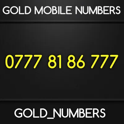 £125 • Buy Gold 0777 Golden Vip Easy Mobile Business Number 07778186777