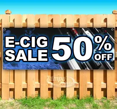 E-CIG SALE 50% OFF Advertising Vinyl Banner Flag Sign Many Sizes Available VAPE • $25.69