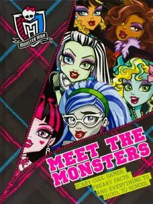 Monster High: Meet The Monsters - Hardcover By Parragon Books - GOOD • $4.03