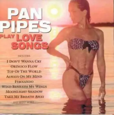 [DISC ONLY] Various : Pan Pipes Play Love Songs CD • £1.59