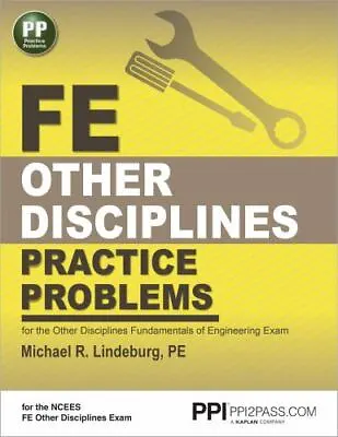 PPI FE Other Disciplines Practice Problems - Comprehensive Practice For The... • $55