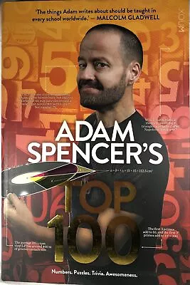 Adam Spencer's Top 100 By Adam Spencer (Paperback 2018) Numbers Puzzles Trivia • $15