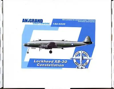 Anigrand Models 1/144 LOCKHEED XB-30 CONSTELLATION • $97.99