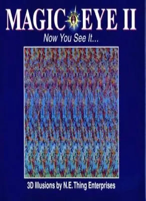 £2.13 • Buy Magic Eye: Now You See It - 3D Illusions No. 2: A New Way Of Looking At The Wo,
